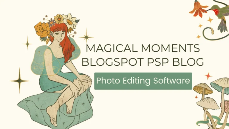 magical moments blogspot psp blog