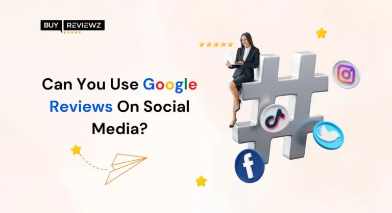 Can You Use Google Reviews On Social Media?