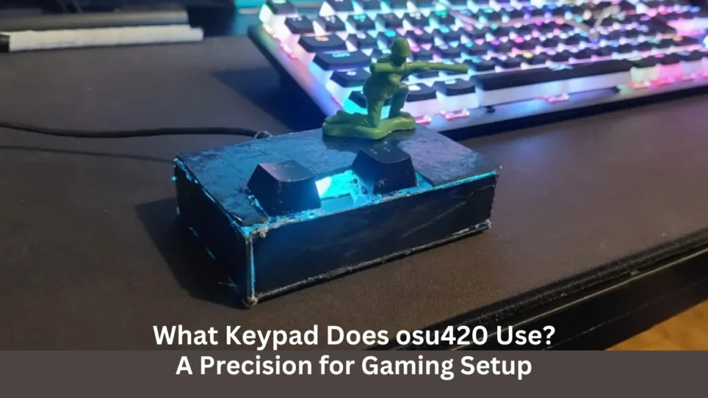 what keypad does osu420 use