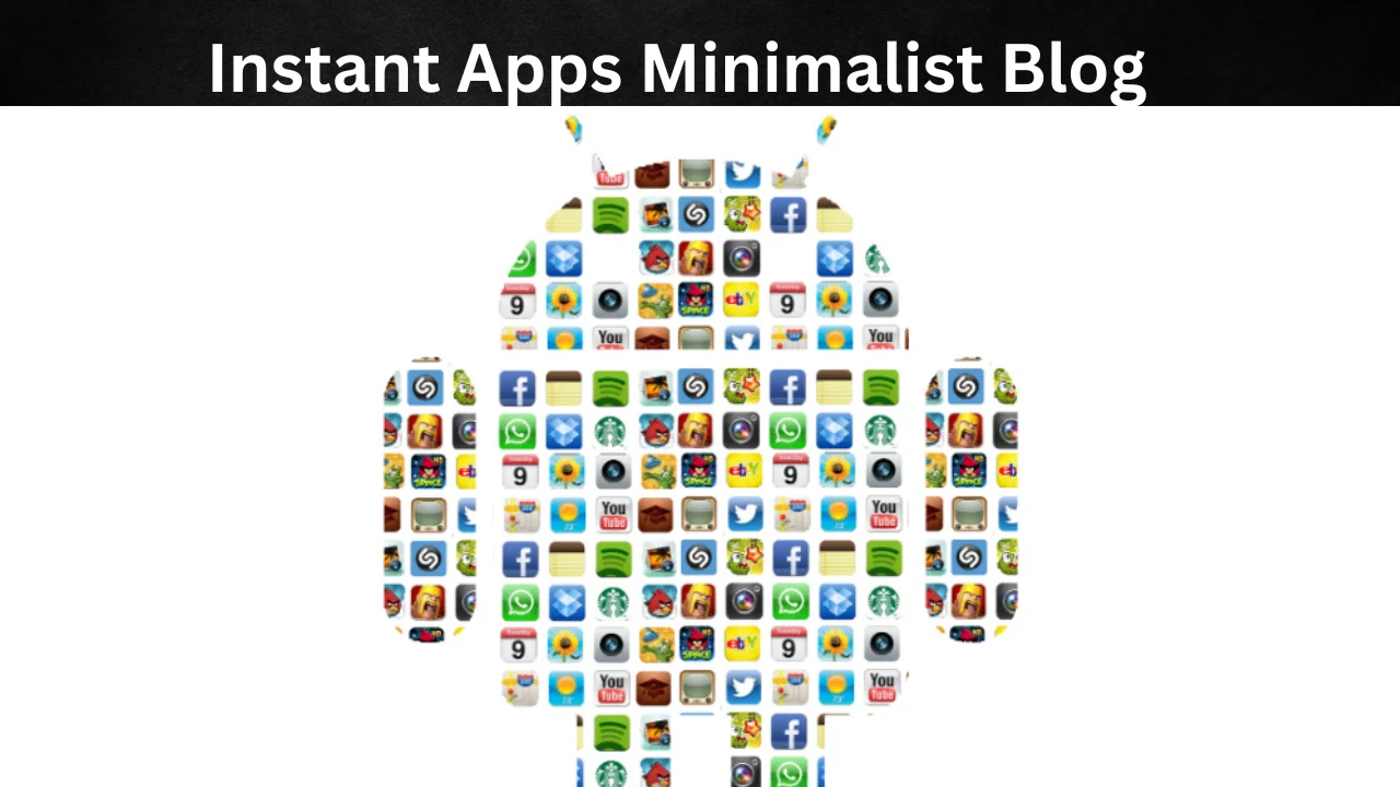 Instant Apps Minimalist Blog