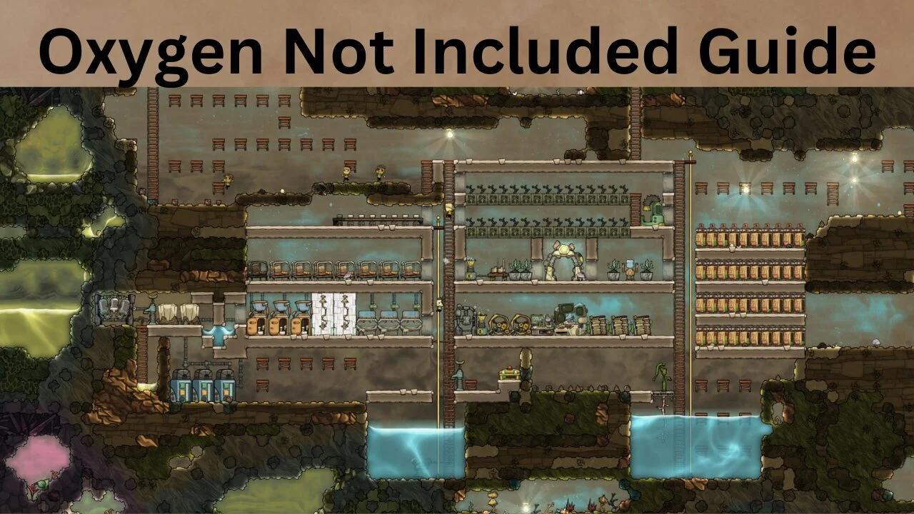 Oxygen Not Included Guide