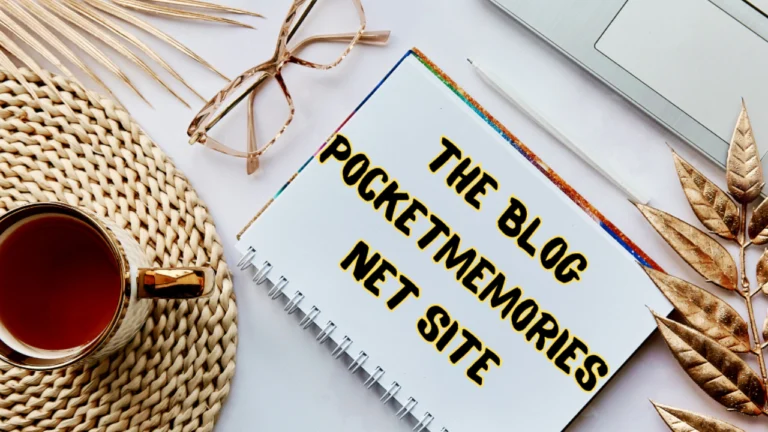 The Blog PocketMemoriesNet Site