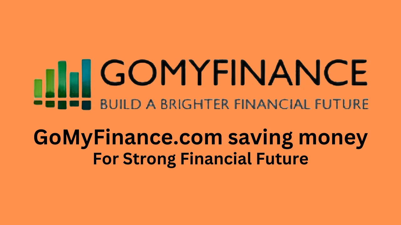 gomyfinance.com saving money