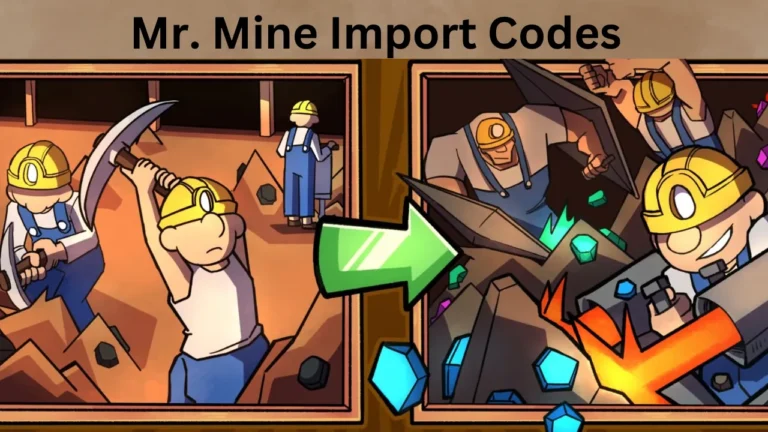 Mr. Mine Import Codes