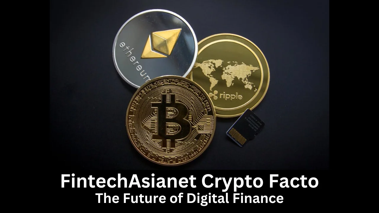 fintechasianet crypto facto